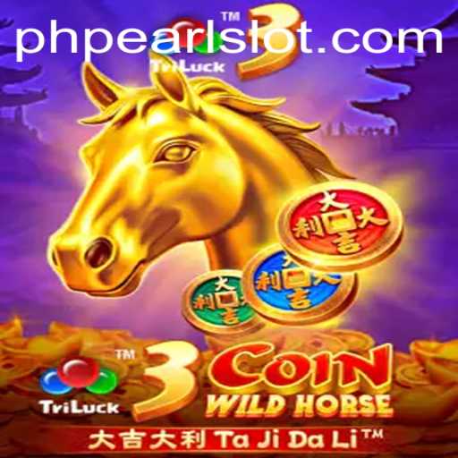 Discover the Exciting World of 3CoinWildHorse: An Immersive Gaming Experience with PHPEARL